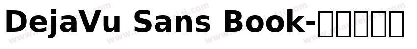 DejaVu Sans Book字体转换